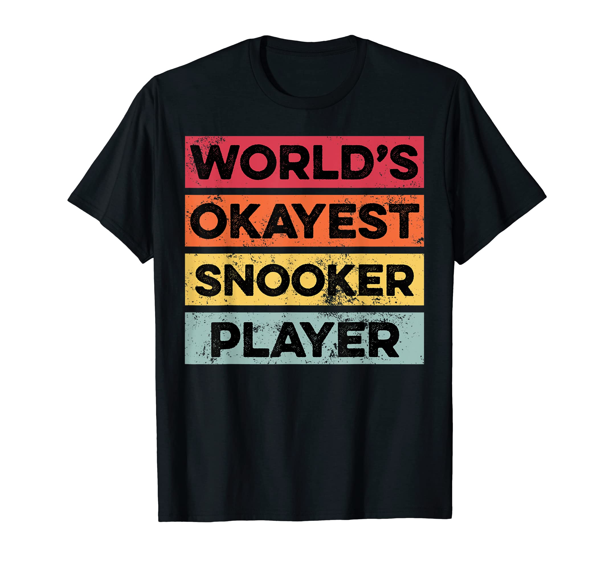 Funny Pool Player Billiards Lover Apparel ApparelOkayest Snooker Player Funny Pool Billiards Lover Mens T-Shirt