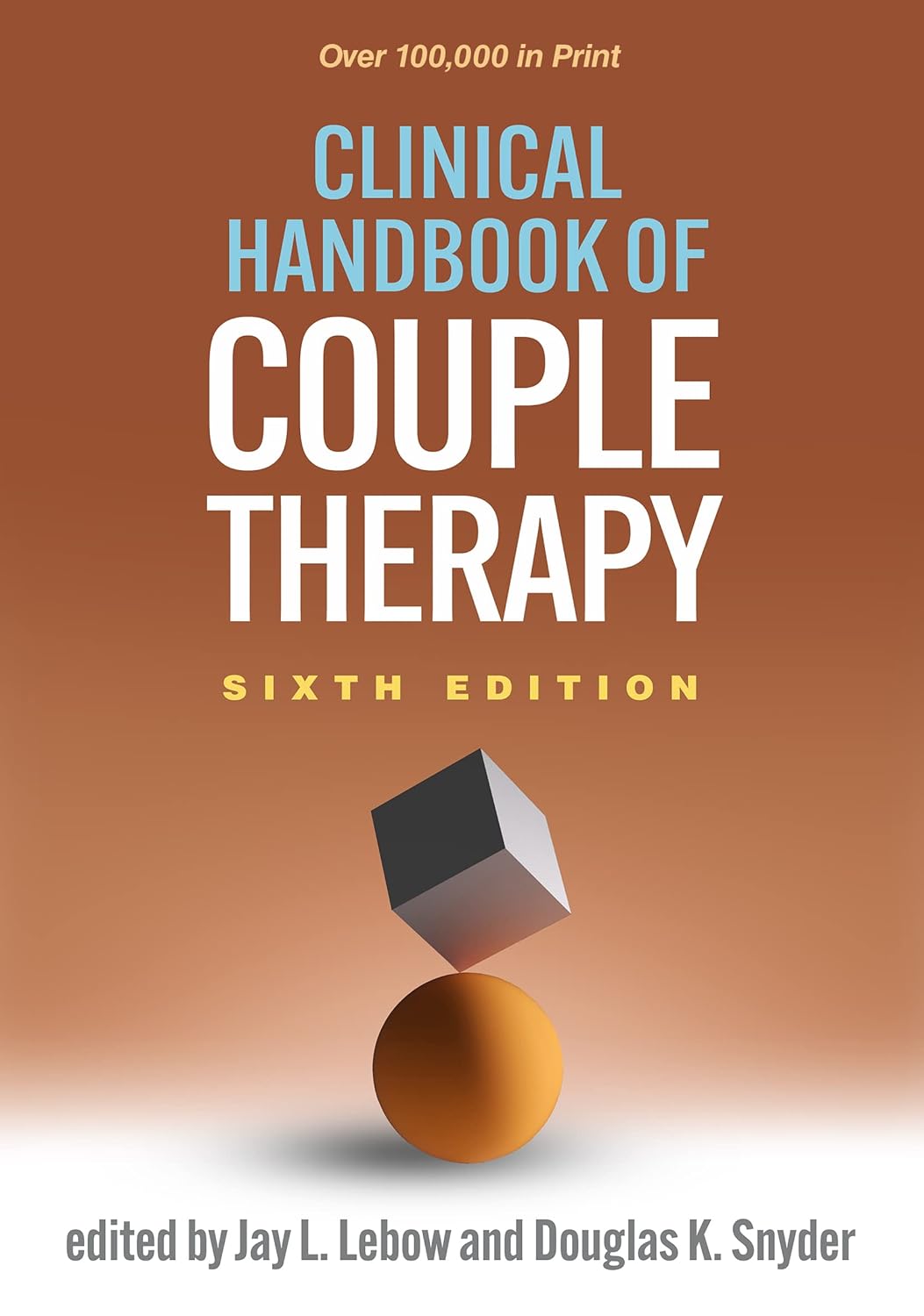 Clinical Handbook of Couple Therapy      Sixth Edition