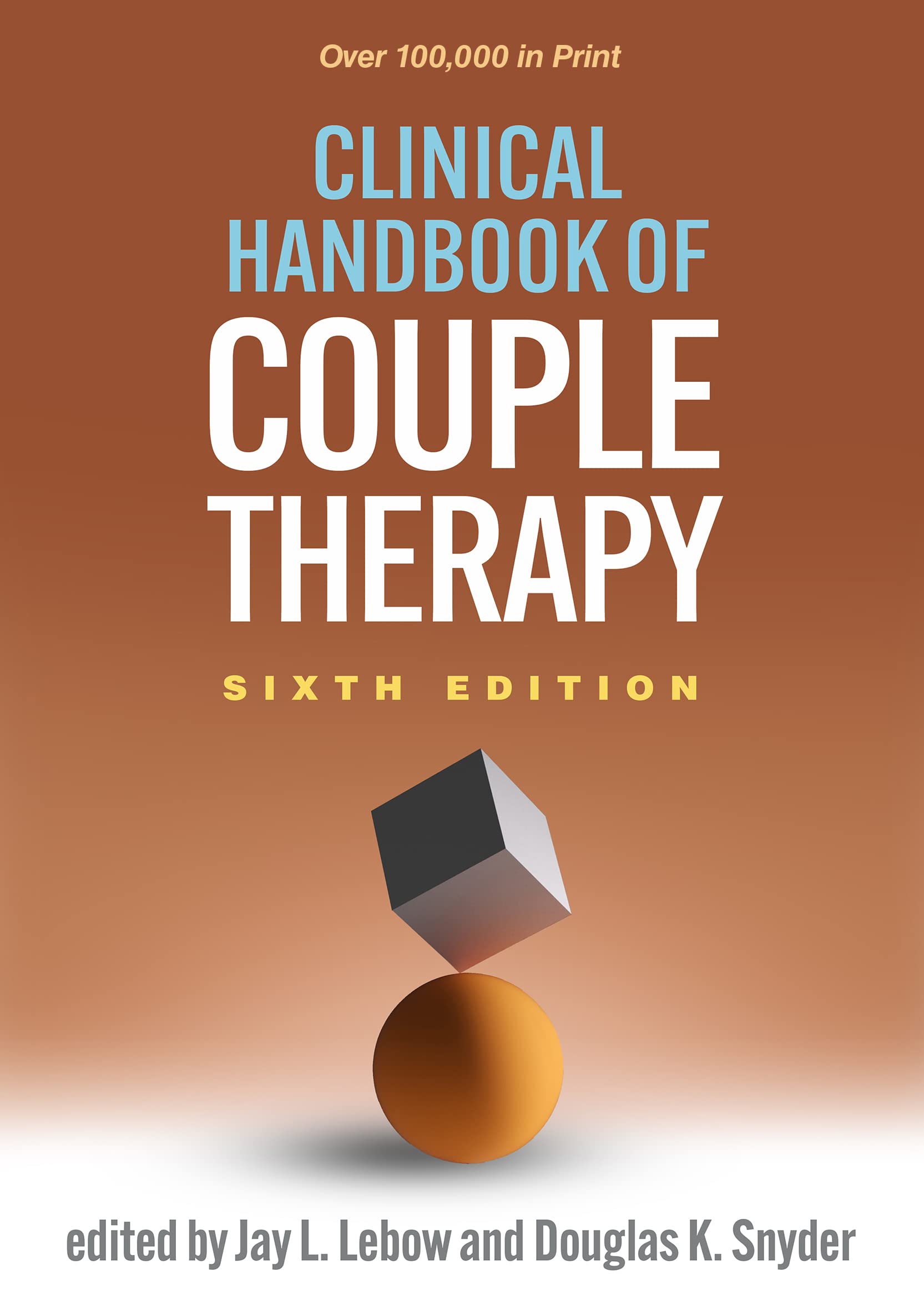 Clinical Handbook of Couple Therapy, Lebow, Snyder 9781462550128 New Har..