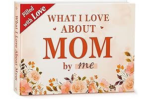 What I Love About Mom Book: Sentimental Gifts for Mom from Daughter or Son