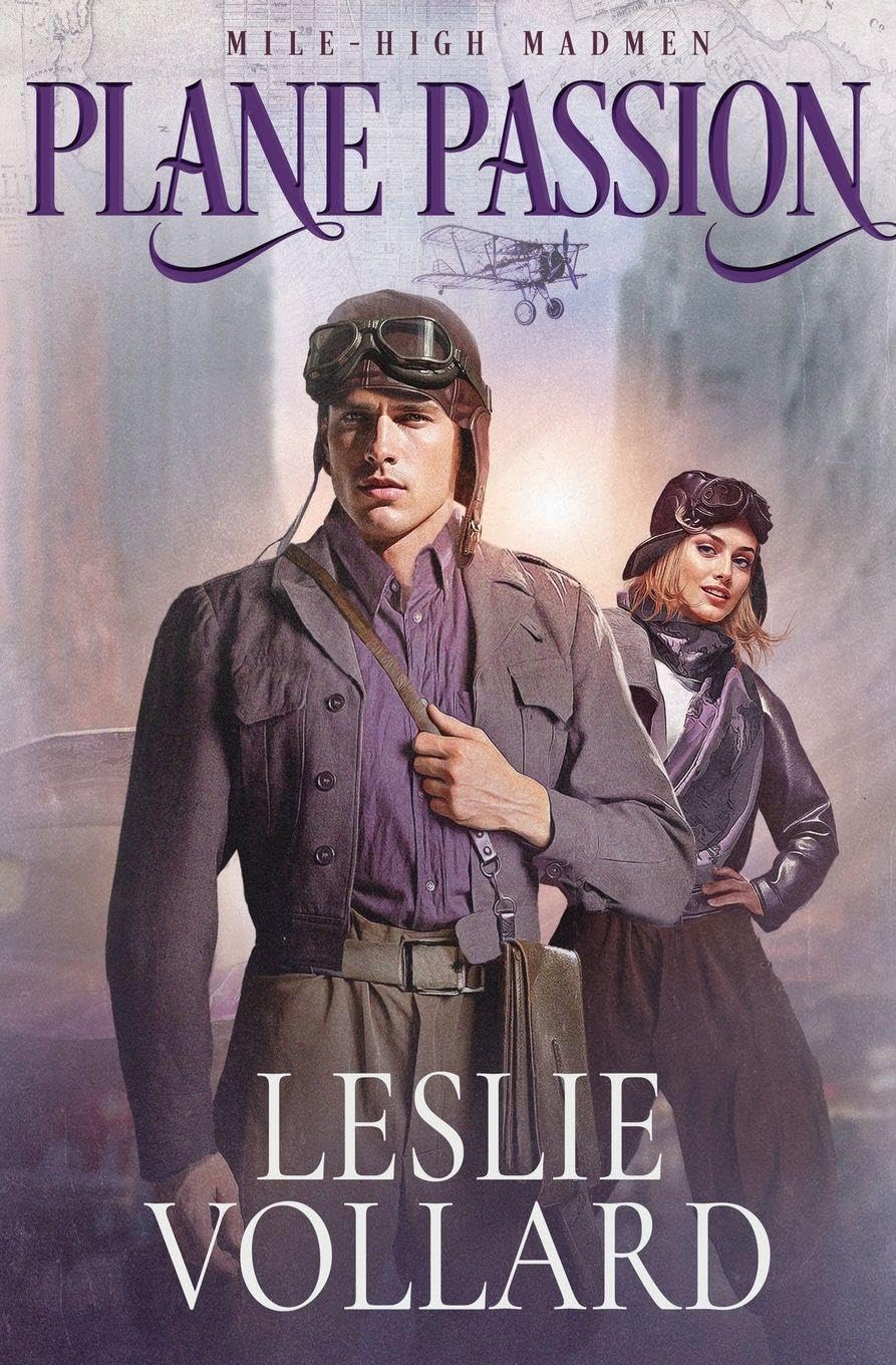 Plane Passion: 3 (Mile-High Madmen)
