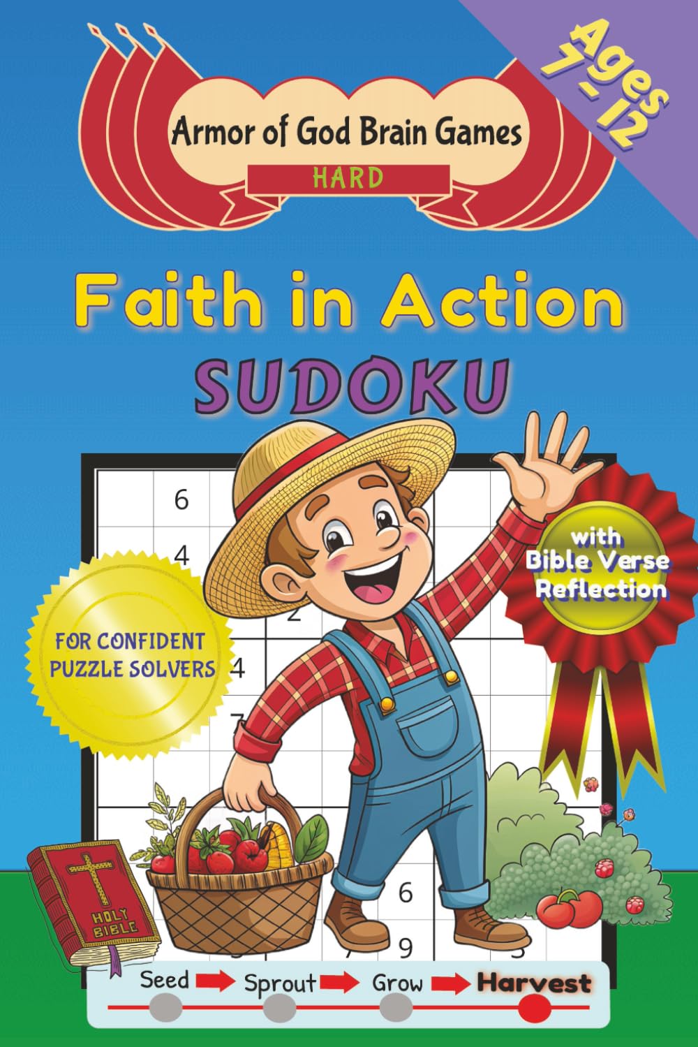 Faith in Action: Advanced Sudoku with KJV Bible Scripture Reflections for Kids Ages 7–12 | Train the Mind. Live the Word. | 50+ Puzzles, 6x9 Inches, 110 Pages