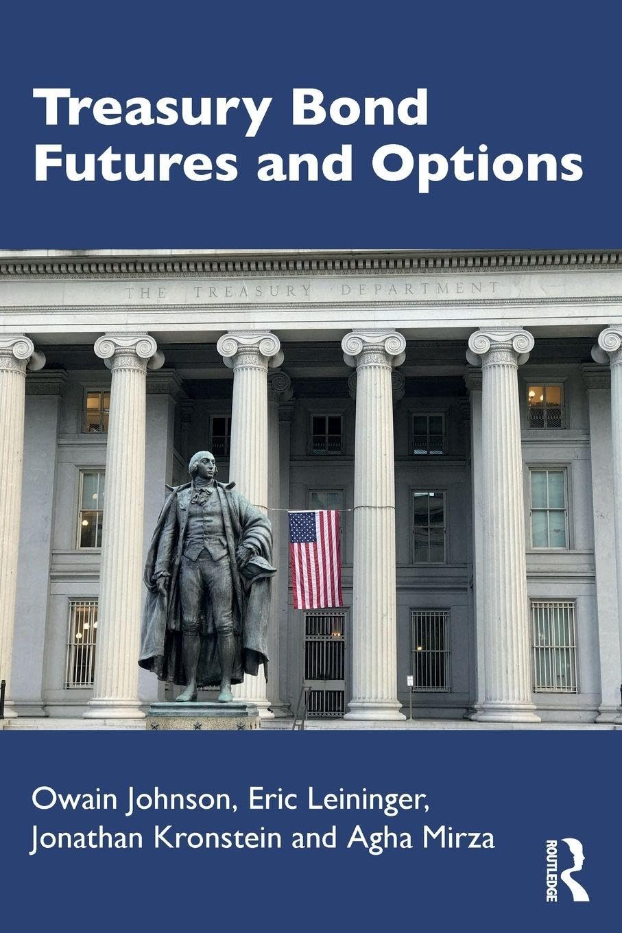 Treasury Bond Futures and Options by Owain Johnson PAPERBACK 9781032984483