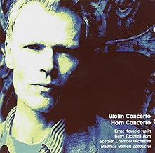 Robin Holloway: Violin Concerto, Horn Concerto