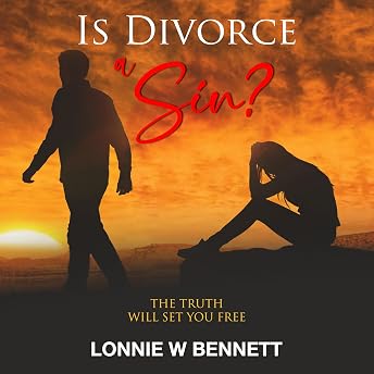 Is Divorce a Sin? Audiobook by Lonnie W Bennett episode artwork