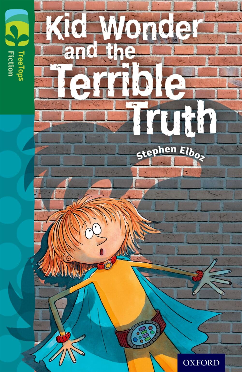Oxford Reading Tree TreeTops Fiction: Level 12 More Pack B: Kid Wonder and...