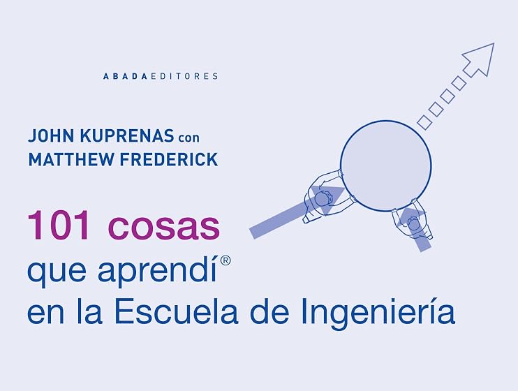 101 cosas que aprendí en la Escuela de Ingeniería