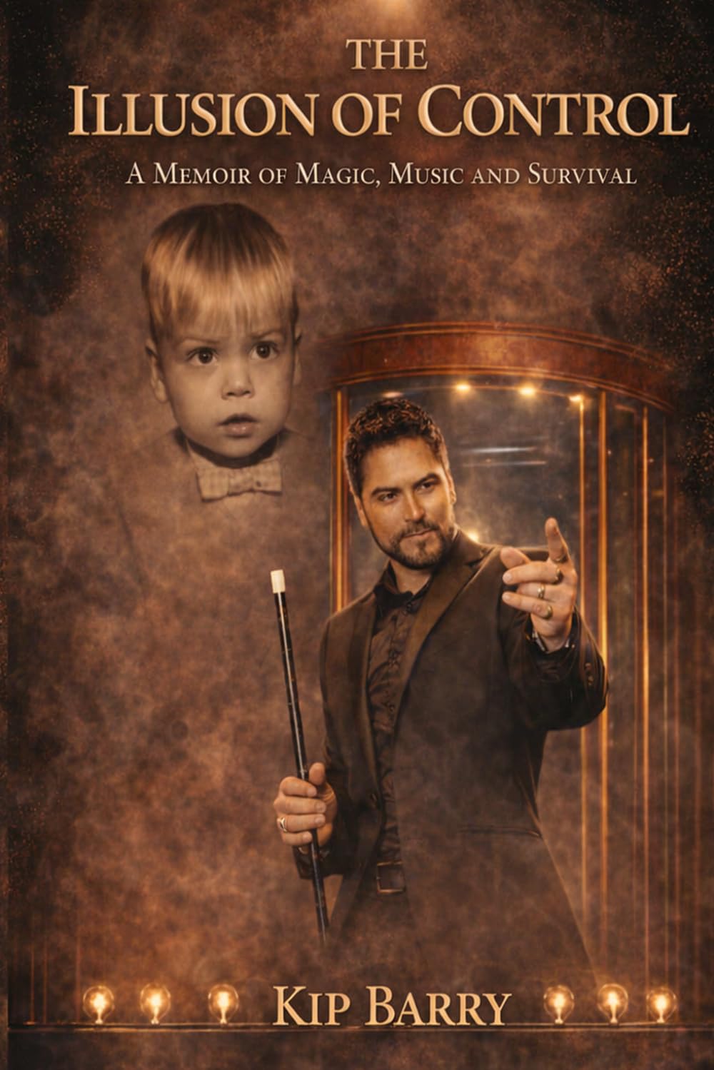 The Illusion of Control: A Memoir of Magic, Music and Survival