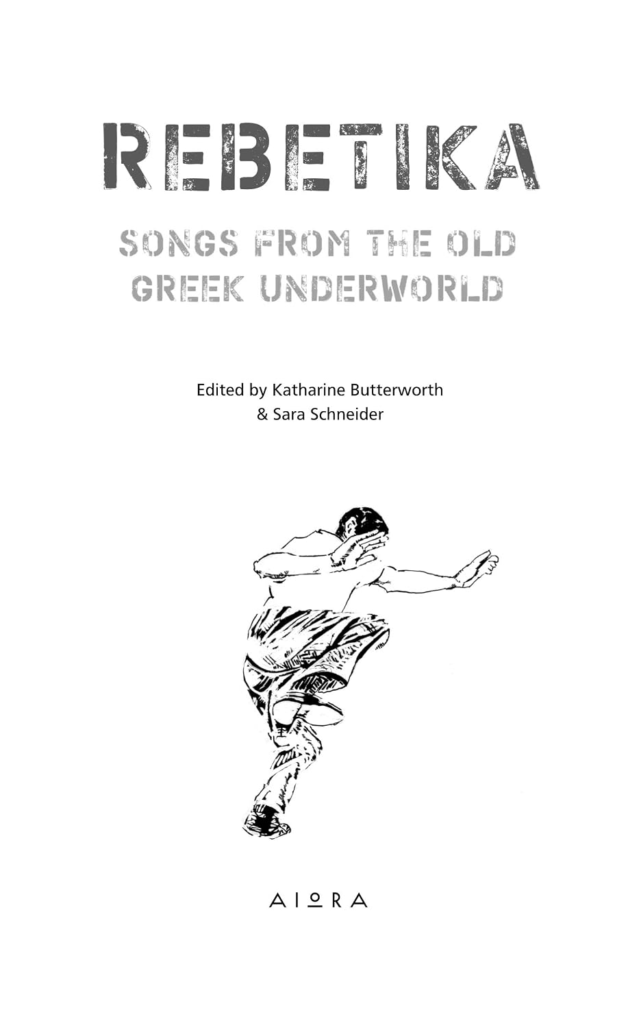 Rebetika: Songs from the Old Greek Underworld