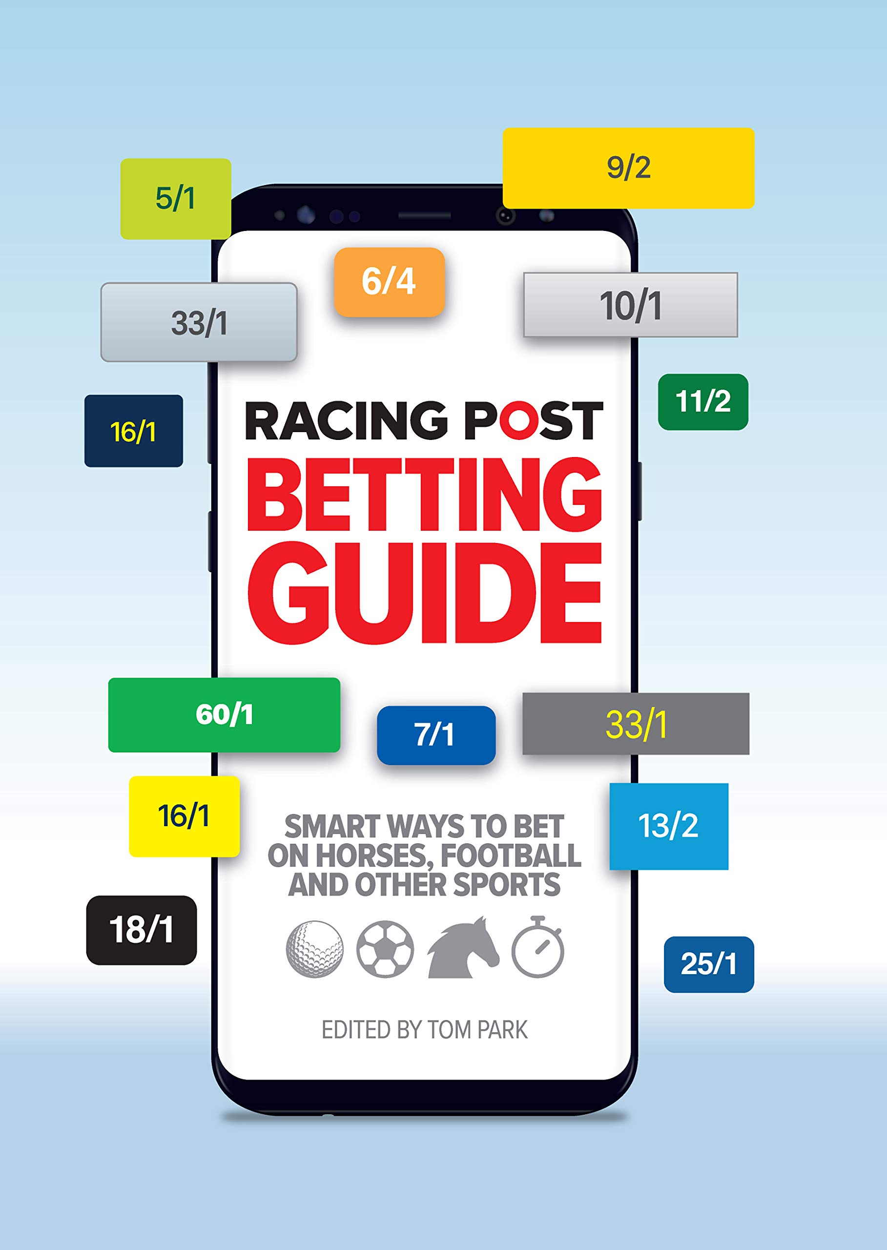 Racing Post Betting Guide: Smart Ways to Bet on Horses, Football and Other Sports