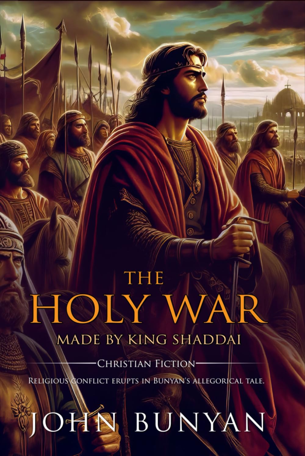 The Holy War : Complete with Classic illustrations and Annotation