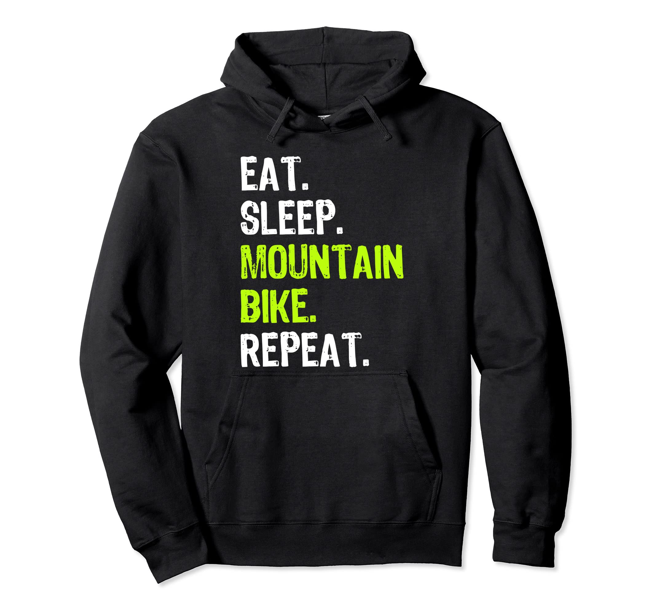 Eat Sleep Mountain Bike Repeat MTB Cycling Pullover Hoodie