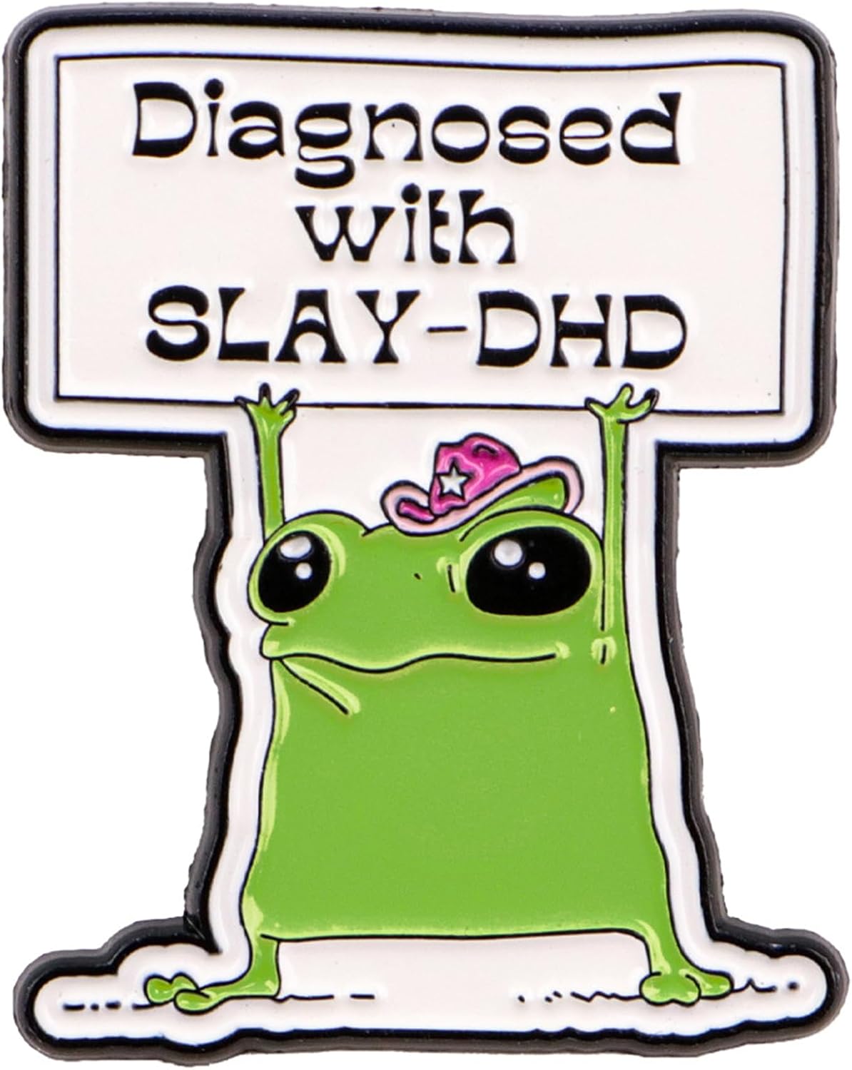 Funny Frog Enamel Pin, SLAY-DHD Quote Brooch for Backpacks