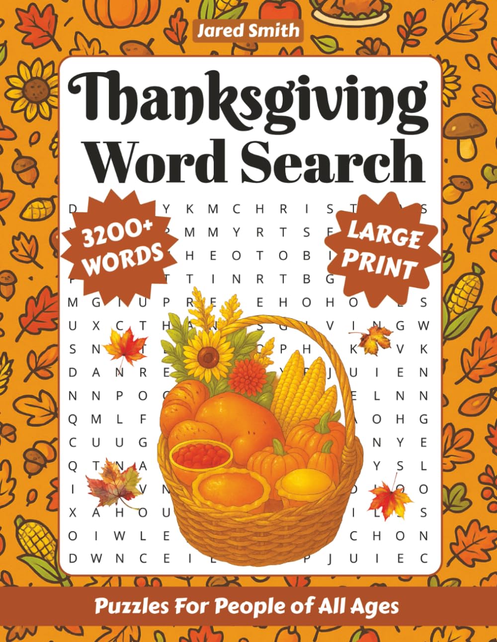 Thanksgiving Word Search: 80 puzzles with 3,200+ Words Featuring Autumn, Traditions, and Celebration | Fun Holiday Puzzles for People of All Ages