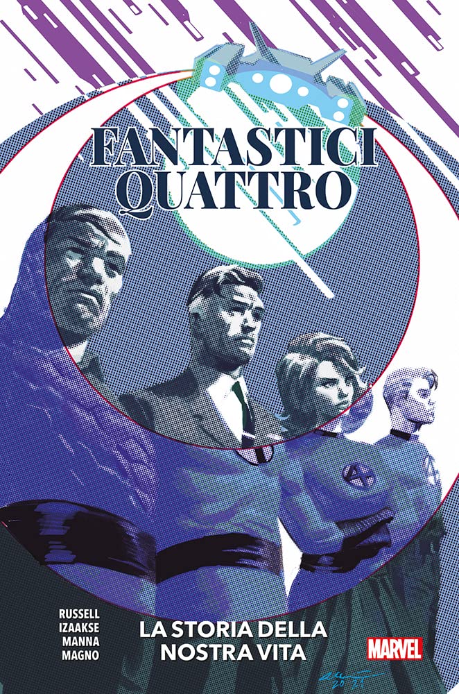La Storia Della Nostra Vita. Fantastici Quattro - 4