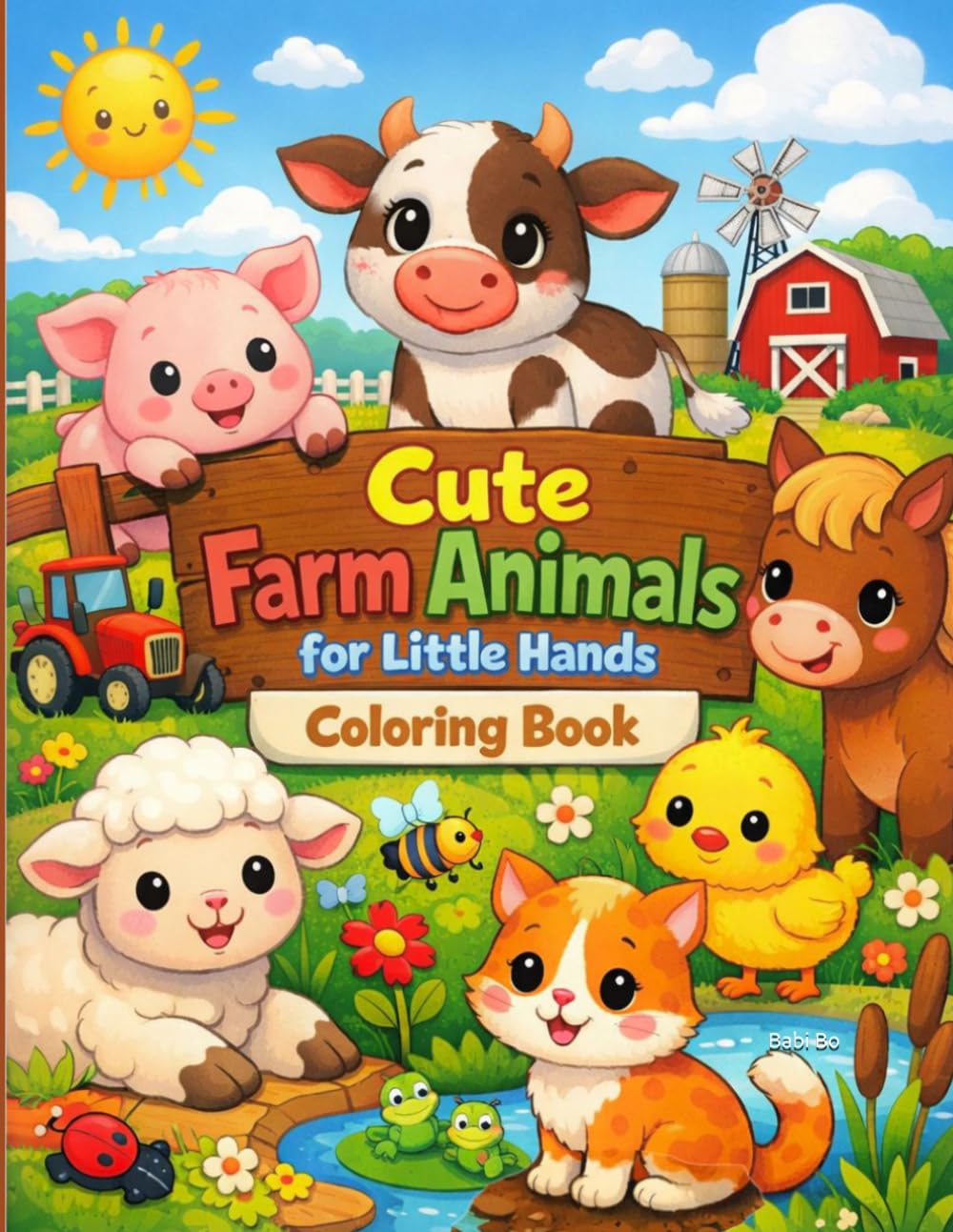 Cute Farm Animals for Little Hands Coloring Book: Cute Barnyard Animals with Thick Lines for Easy Coloring, A First Coloring Adventure on the Farm for kids aged 2-4