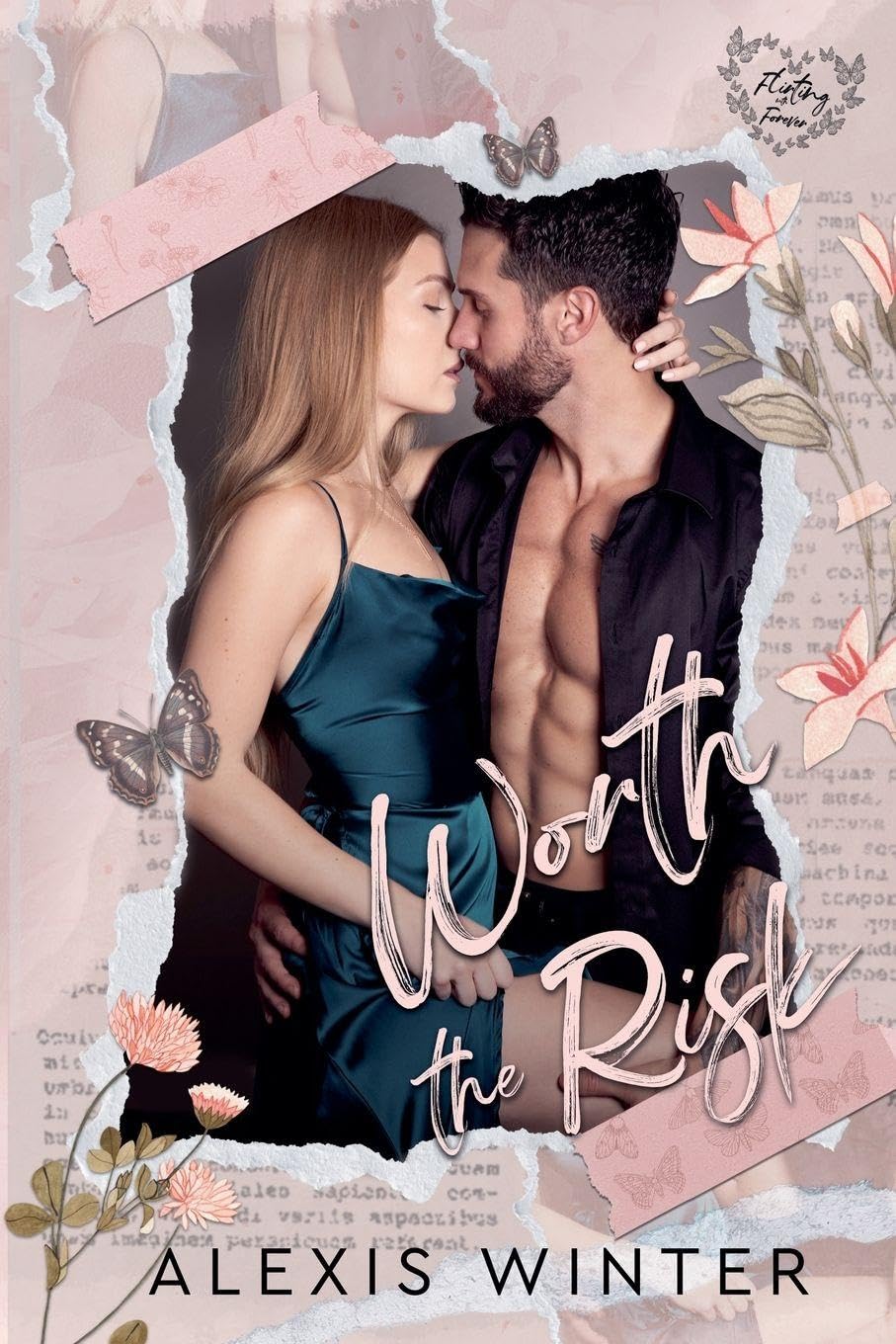 Worth the Risk: 1 (Flirting with Forever)