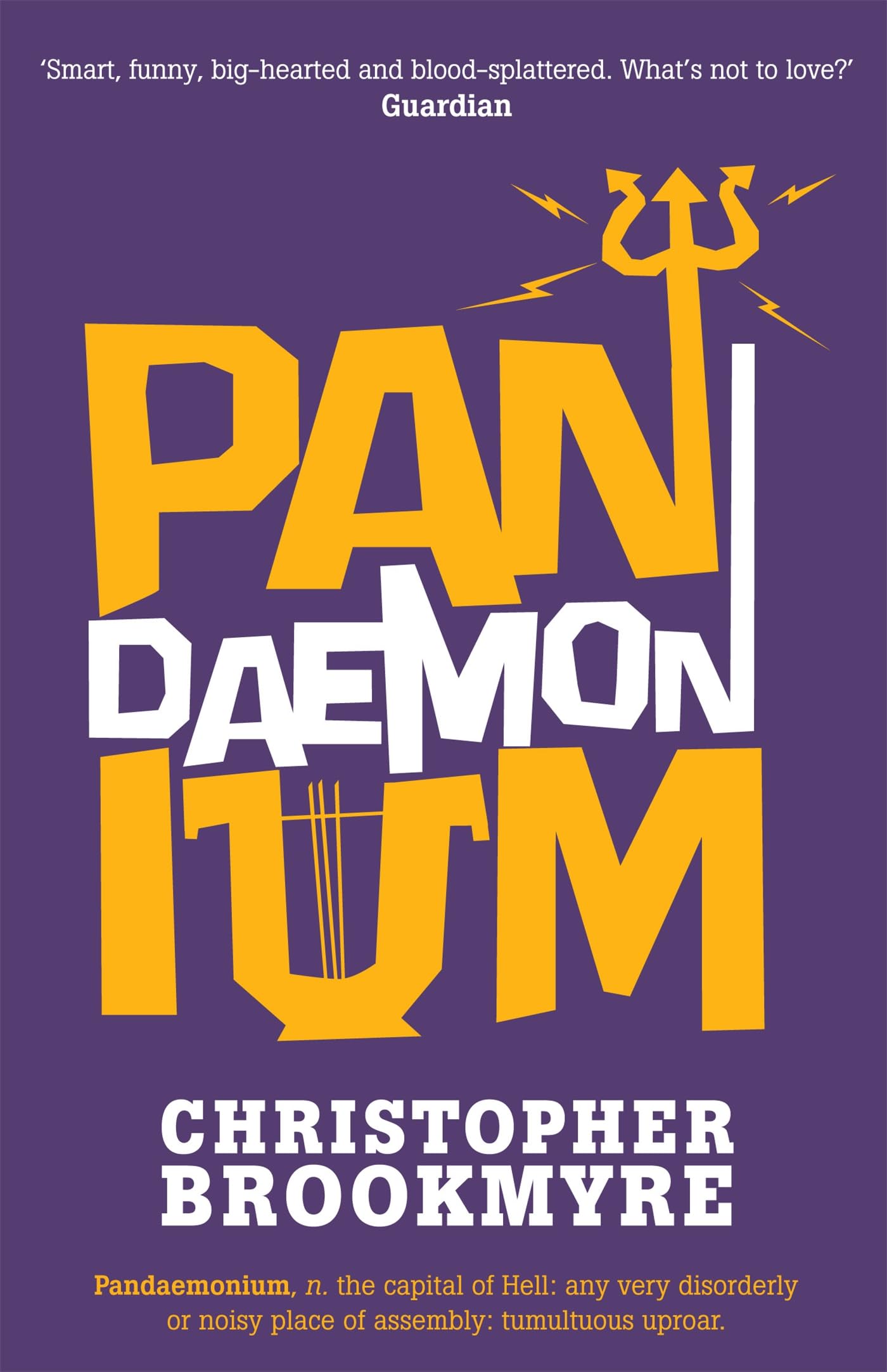 Pandaemonium by Christopher Brookmyre (Paperback Book)