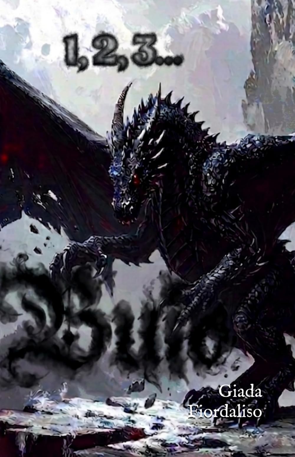 1, 2, 3...Buio!-Aforismario gotico motivazionale con interni a colori raffiguranti draghi e altre figure-cover con drago nero che avvolge la scritta: Aforismario gotico motivazionale