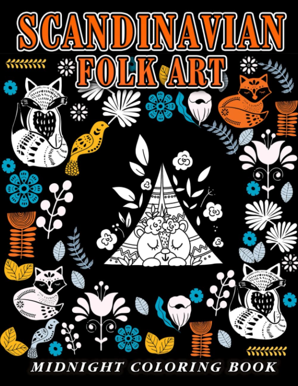 Midnight Scandinavian Folk Art Coloring Book: Interesting Designs Of Scandinavian Folk Art On Midnight Edition To Colour | Ideal Gifts For Special Occasions