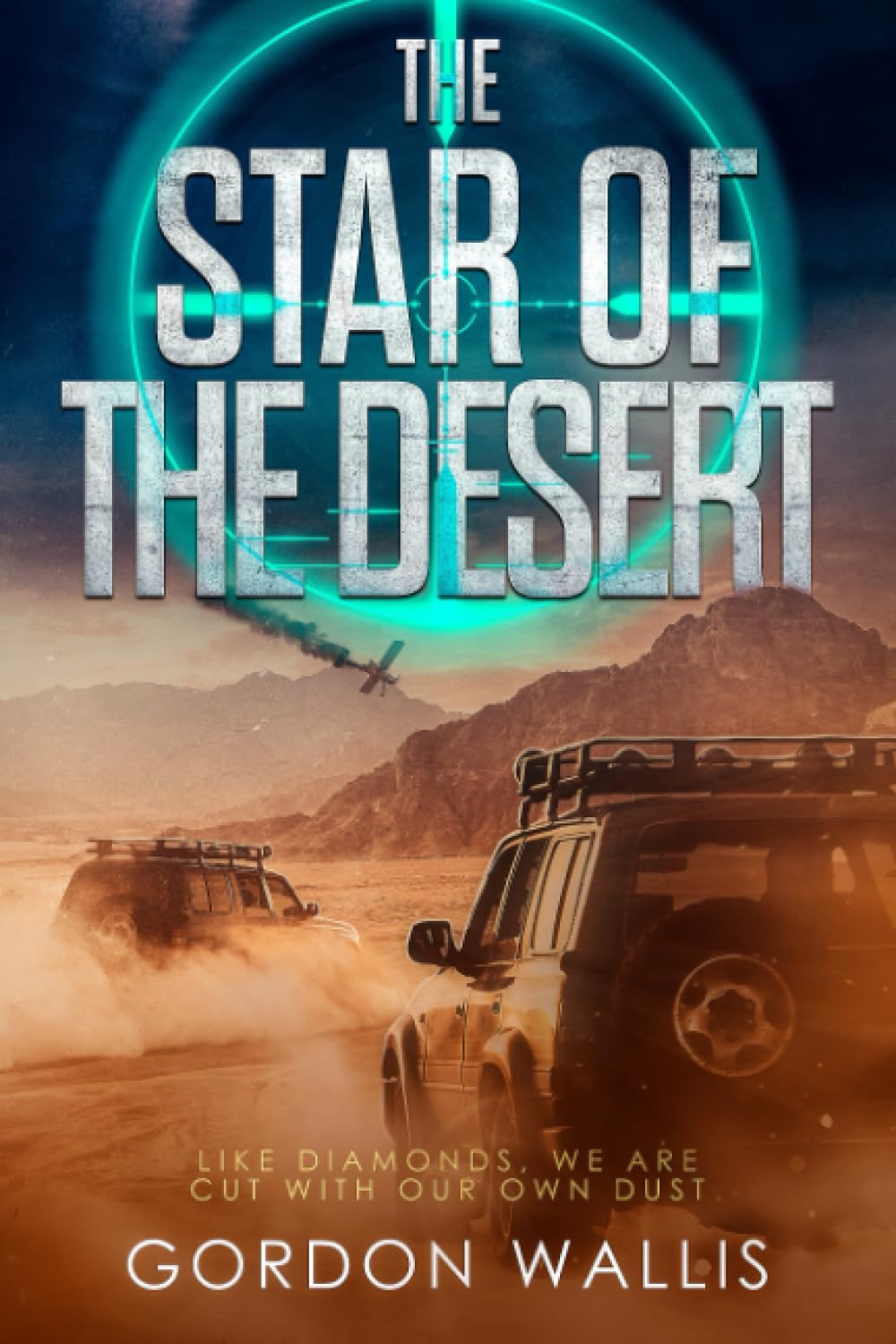 The Star Of The Desert (The Jason Green Series)