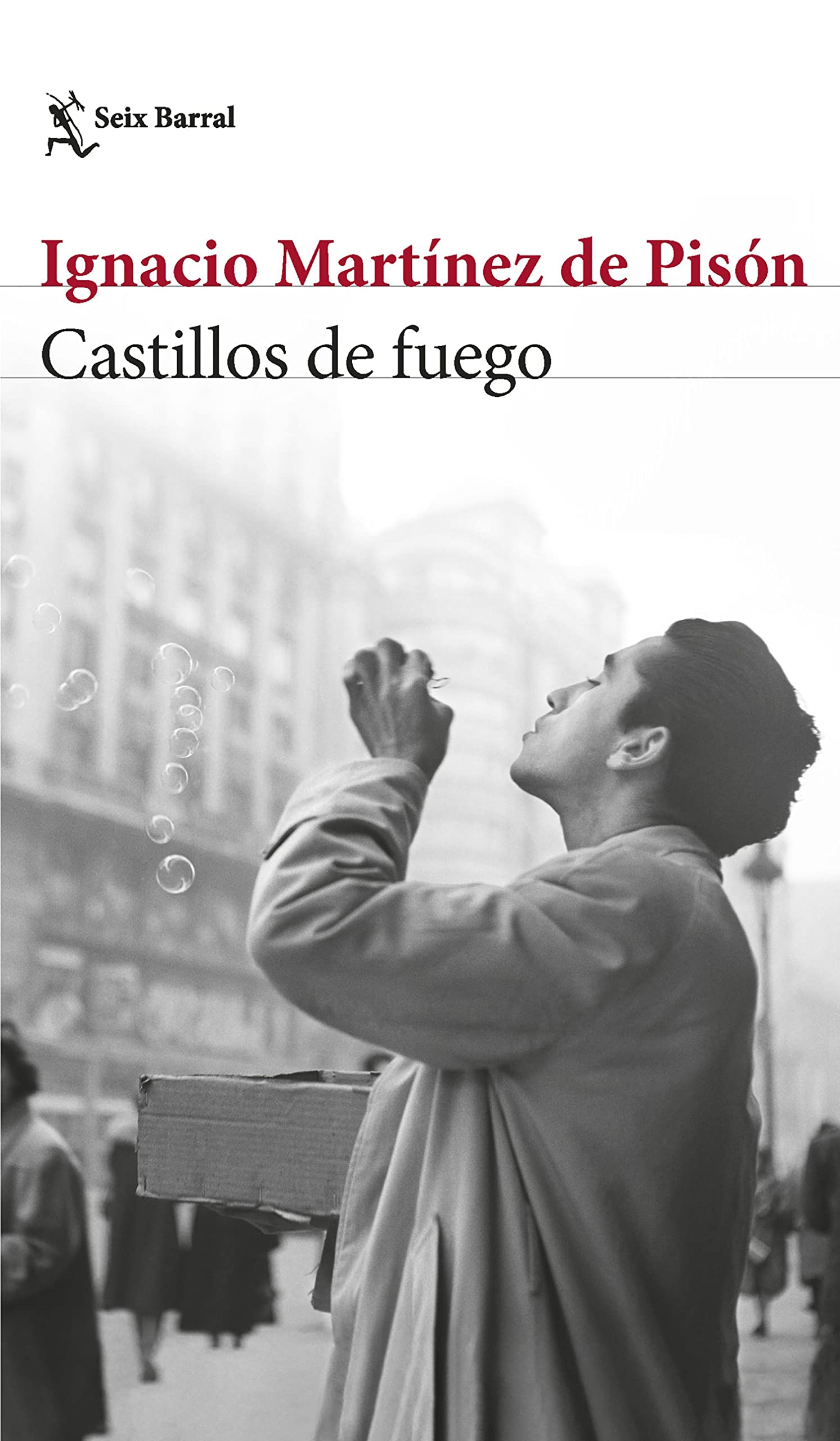 Castillos de fuego (Biblioteca Breve) (Spanish Edition)
