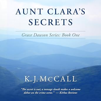 Aunt Clara's Secrets Audiobook by K.J. McCall episode artwork
