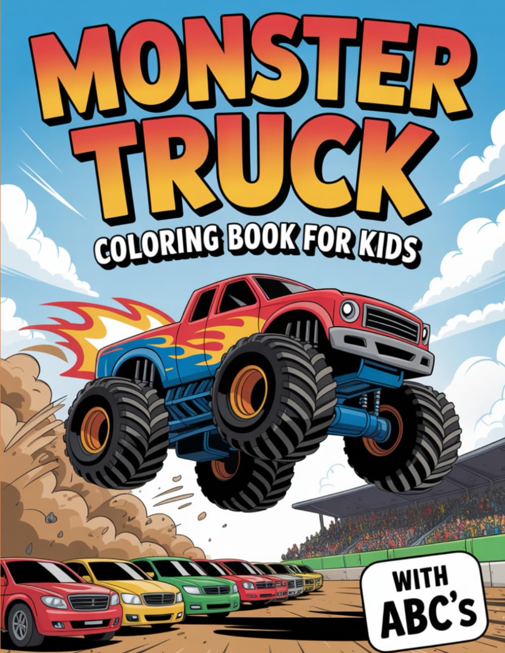Monster Truck Coloring Book for Kids with ABC Tracing: Learn Letters A–Z, Practice Handwriting, and Color Cool Trucks