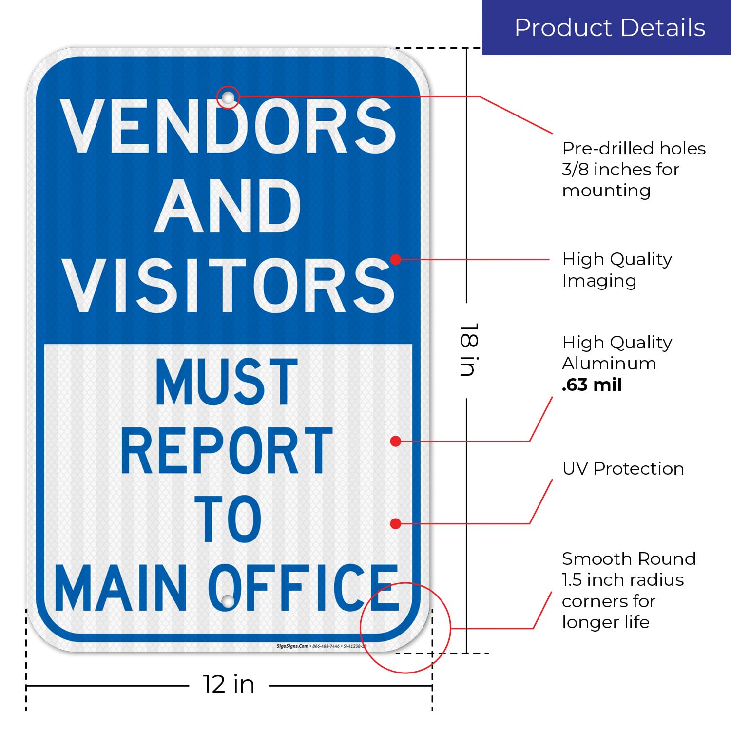 Vendors & Visitors Report to Main Office Sign, 12x18 Inches, 3M EGP Reflective .063 Aluminum, Fade Resistant, Easy Mounting, Indoor/Outdoor Use, Made in USA