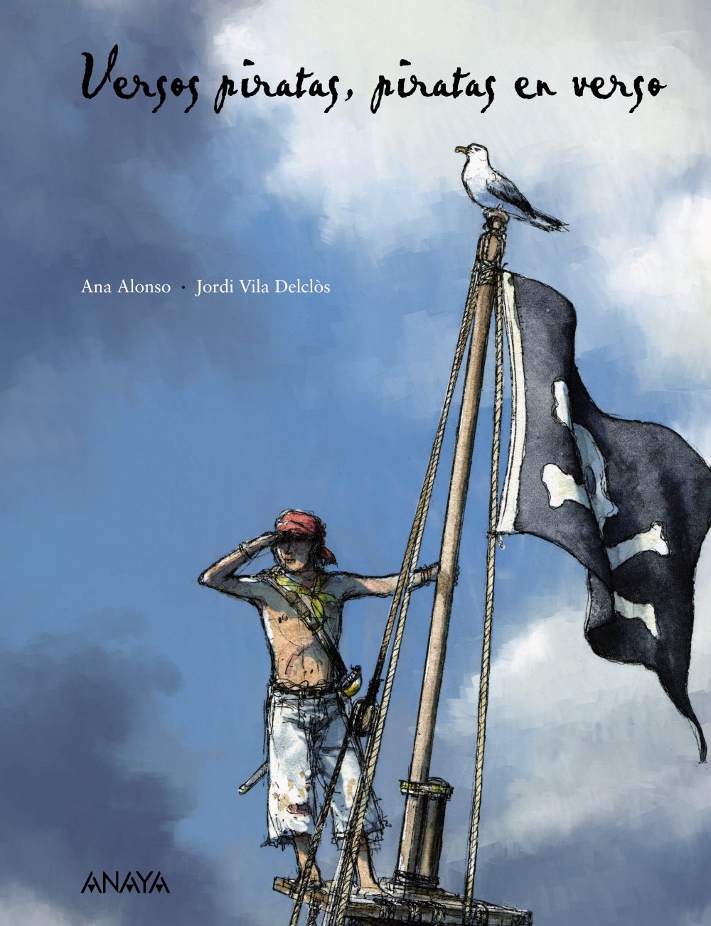 Versos piratas, piratas en verso (Literatura Infantil (6-11 Años) - Libros-Regalo)