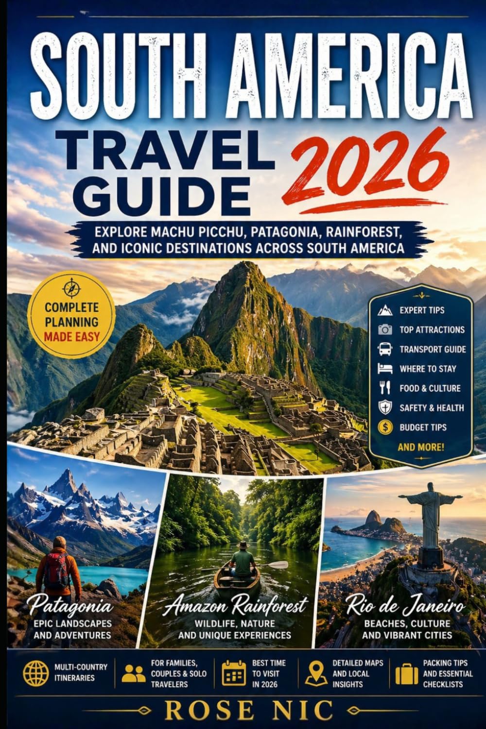South America Travel Guide 2026: Explore Machu Picchu, Patagonia, Rainforest, and Iconic Destinations Across South America
