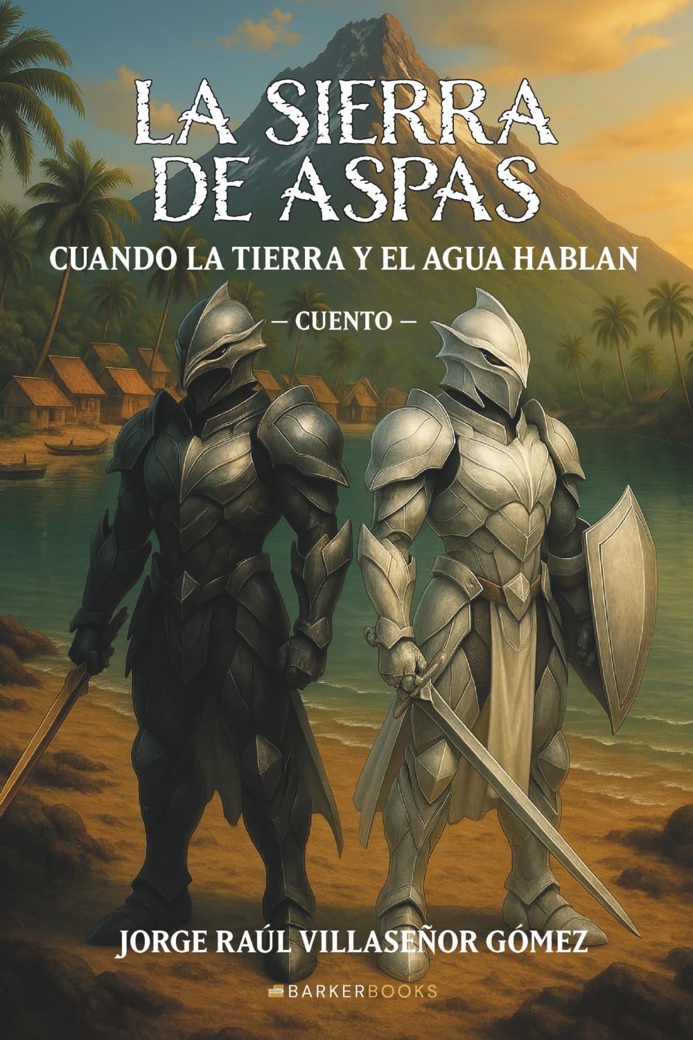 La Sierra de Aspas: Cuando la tierra y el agua hablan –Cuento–