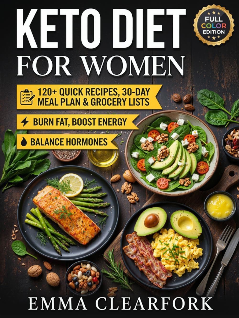 Keto Diet for Women: 120+ Quick Recipes, 30-Day Meal Plan & Grocery Lists to Burn Fat, Boost Energy, and Balance Hormones (Simple Healthy Diets Series)