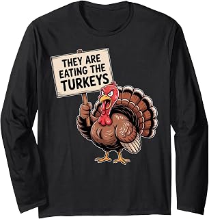 Funny Turkey Protest Thanksgiving Vegan Long Sleeve T-Shirt