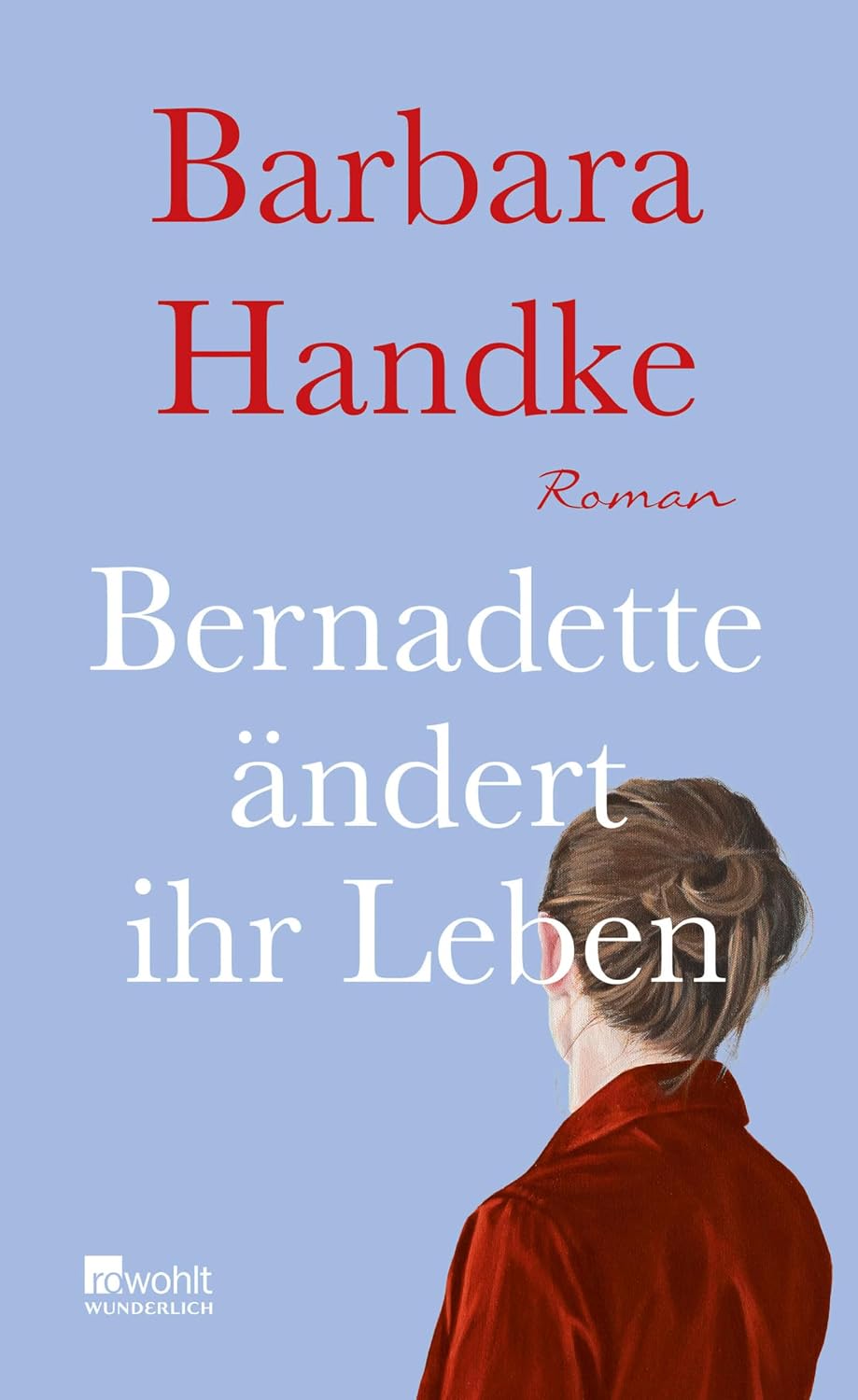 Bernadette ändert ihr Leben (German Edition)