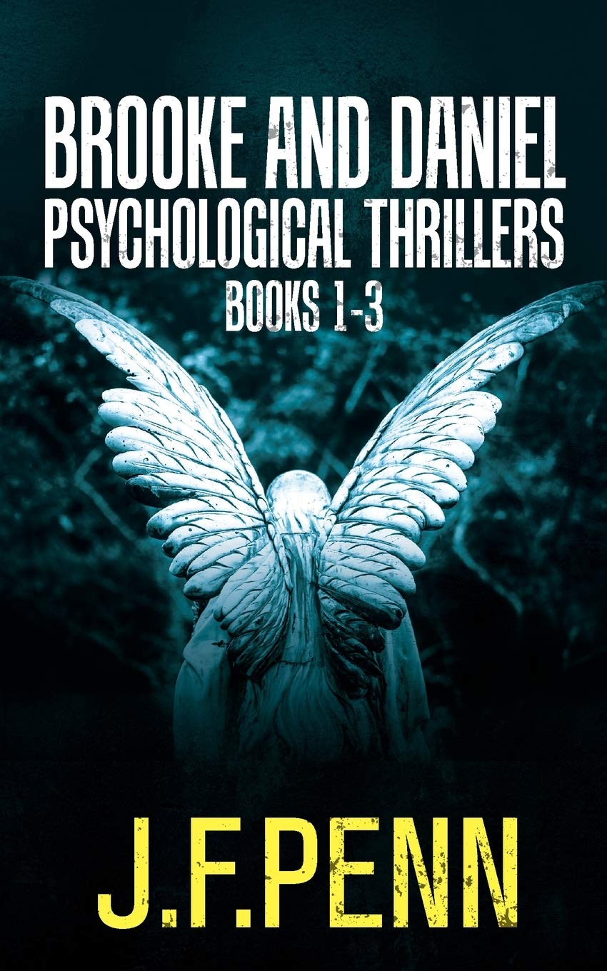 Brooke and Daniel Psychological Thrillers Books 1-3: Desecration, Delirium, Deviance