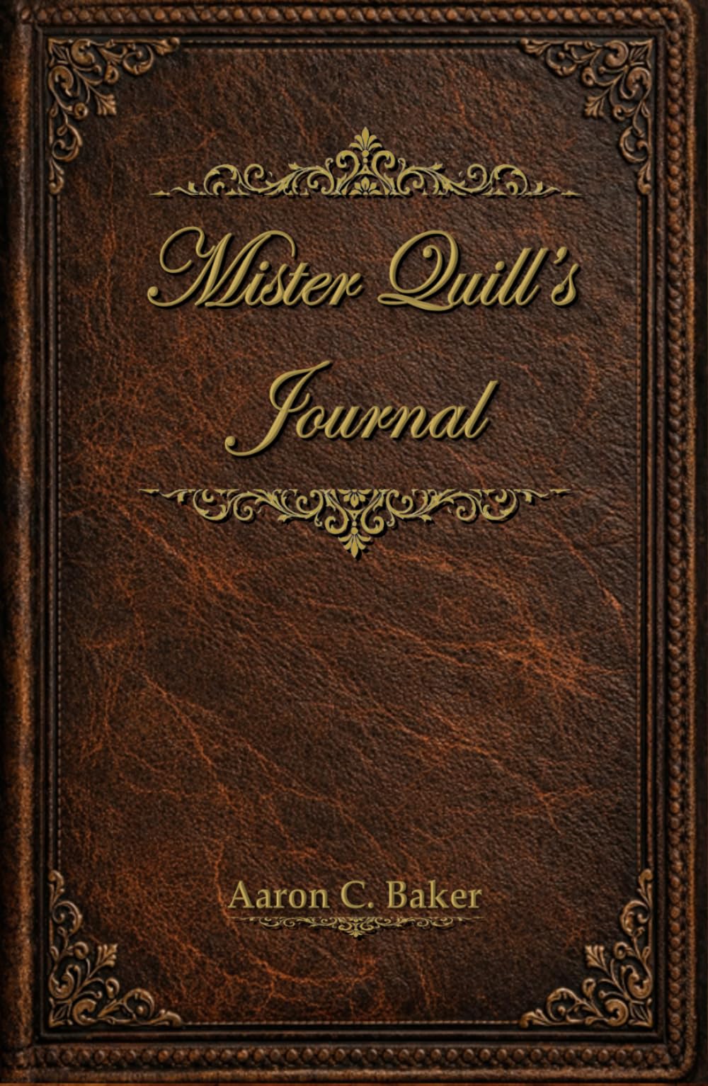Mister Quill's Journal: 55 Inspirational Messages from Mister Quill's Bookstore Cafe