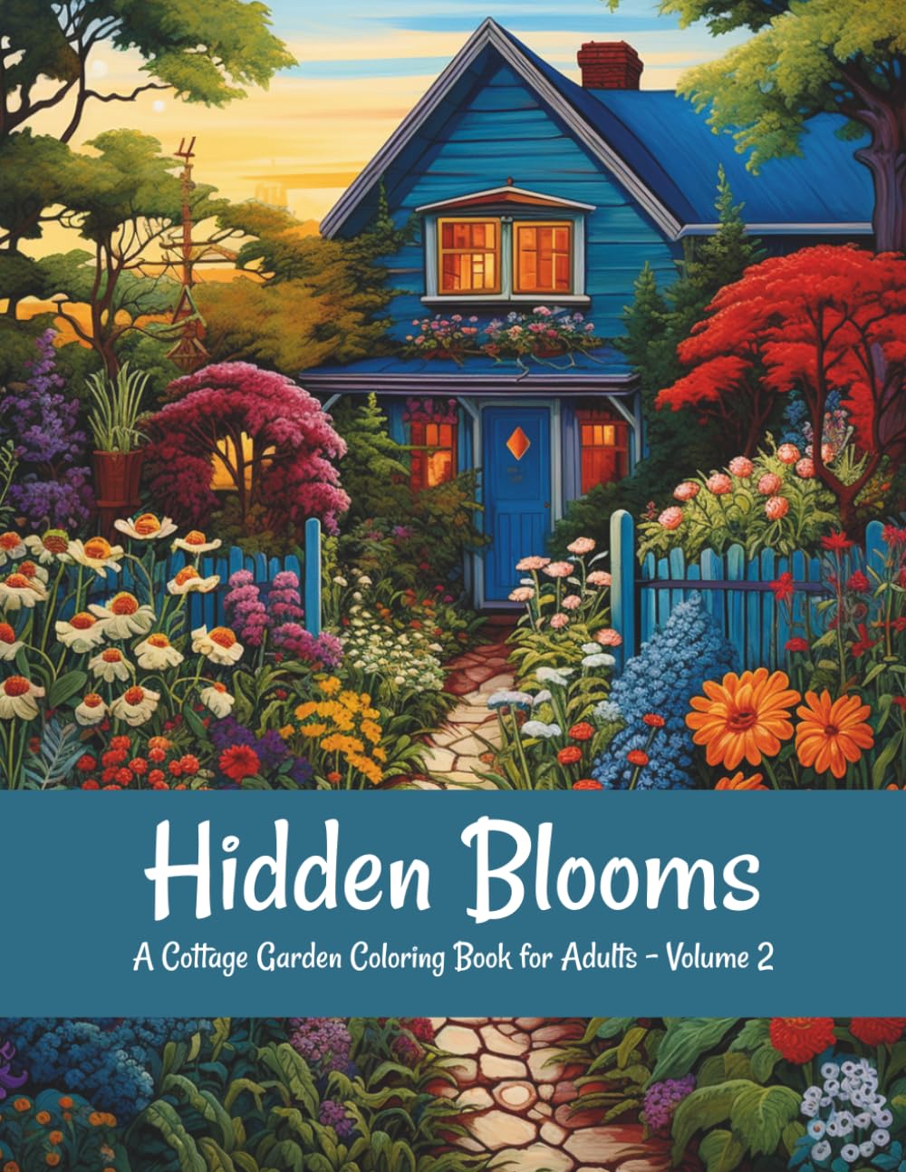 Hidden Blooms: A Cottage Garden Coloring Book for Adults - Volume 2