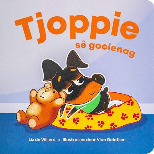 Tjoppie sê Goeienag