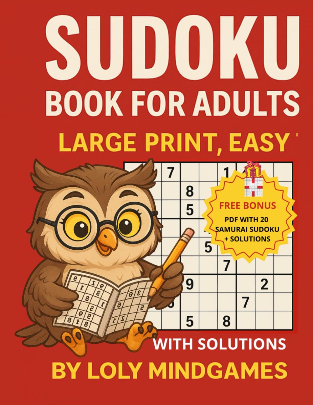 Sudoku Easy Only – Large Print Puzzle Book for Adults (8.5x11, 300 Puzzles): Big Grids and Numbers • 2 Puzzles per Page • 6 Solutions per Page • ...