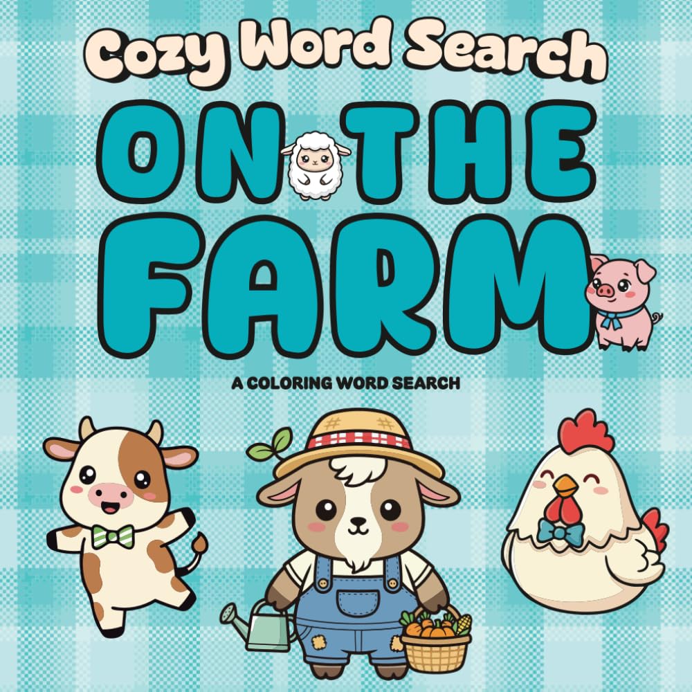 Cozy Word Search On the Farm: A Bold and Easy Coloring Word Find with Countryside Themes for Stress Relief and Mindfulness