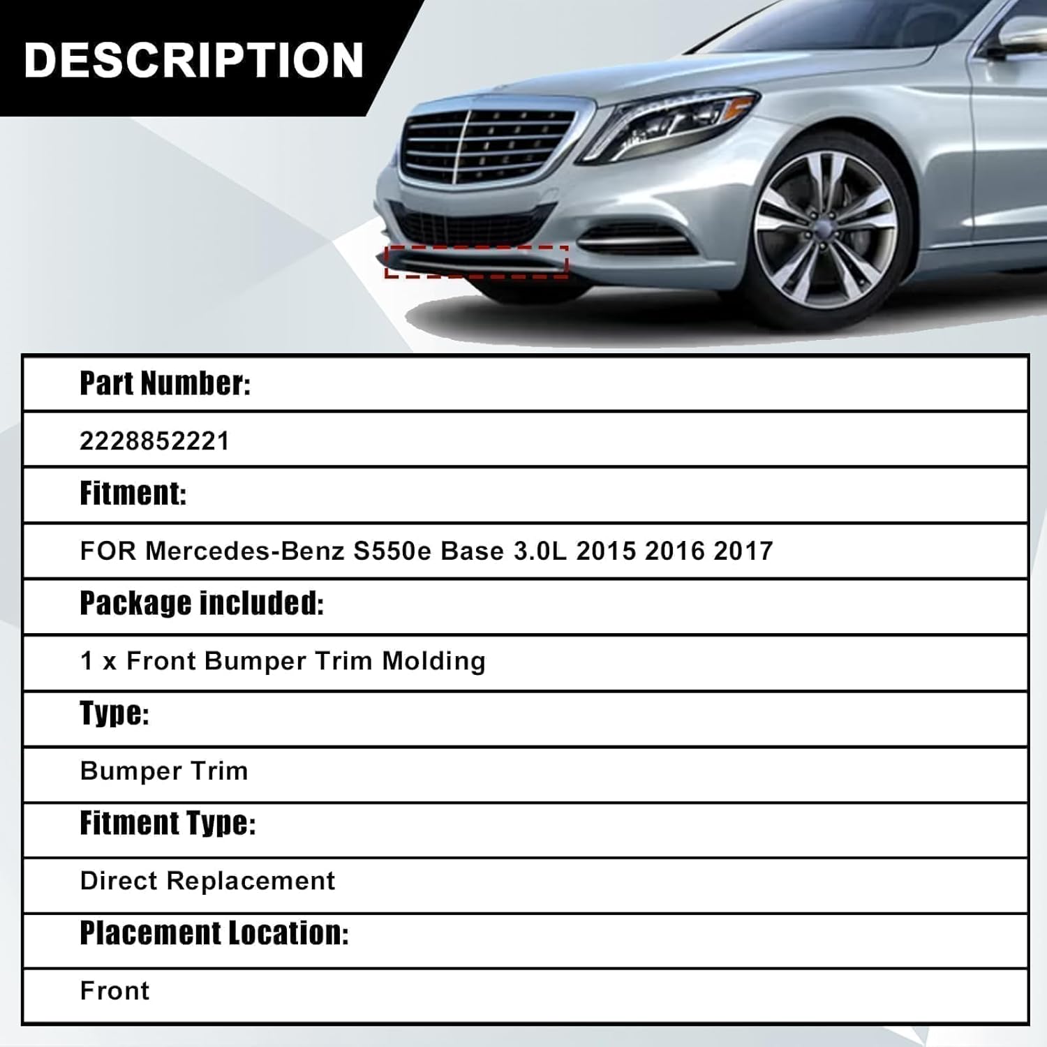 SecosAutoparts Front Bumper Trim Molding Compatible with Mercedes-Benz S550e Base 3.0L 2015 2016 2017 Replace# 2228852221