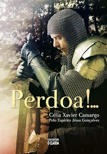 Perdoa!... (Jésus Gonçalves Livro 1)