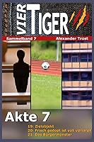 Vista 1 de Vier Tiger Akte 7 Sammelband 7 (Vier Tiger Sammelband) (German Edition)
