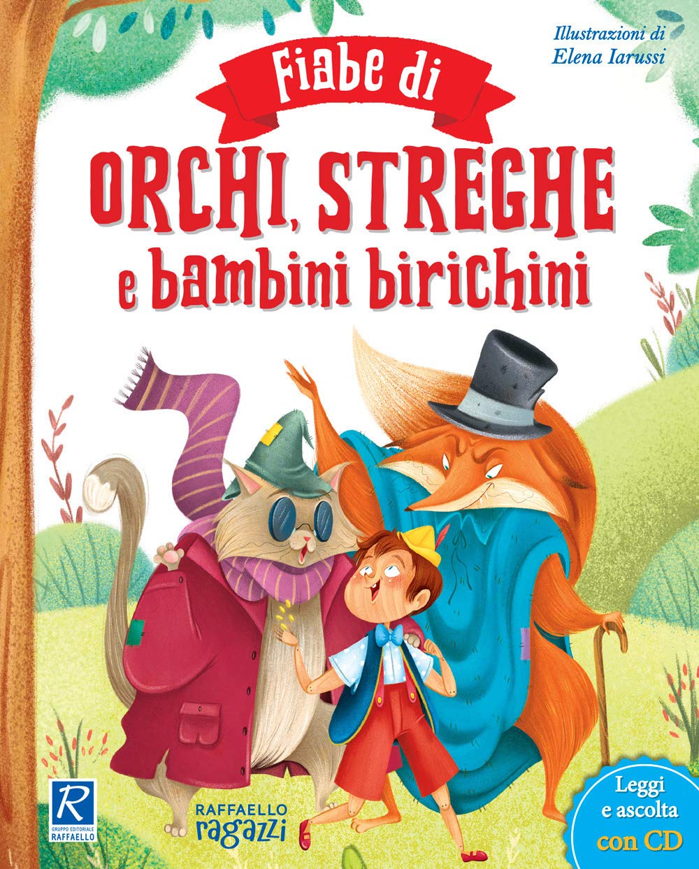 Fiabe Di Orchi, Streghe E Bambini Biricchini. Ediz. Illustrata. Con Cd-Audio - 4