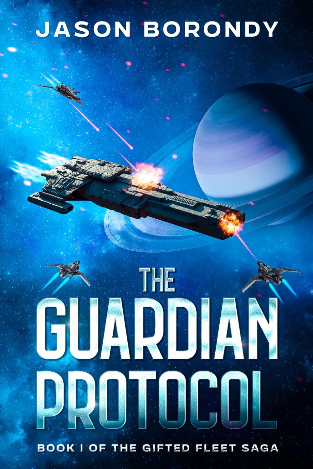 The Guardian Protocol: Book One of the Gifted Fleet Saga
