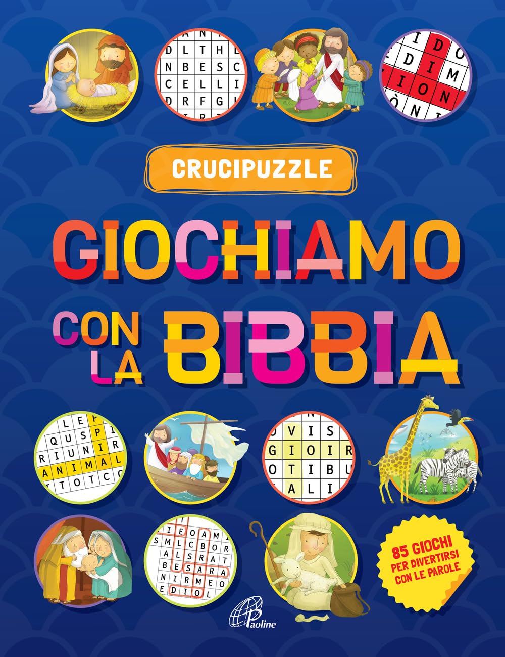 Giochiamo Con La Bibbia. Crucipuzzle. Ediz. Illustrata - 4