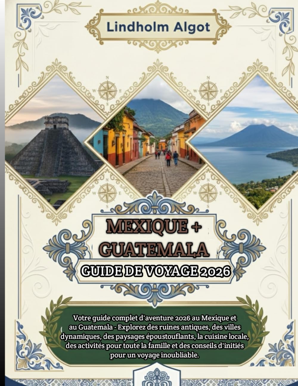 Mexique + Guatemala Guide de voyage 2026