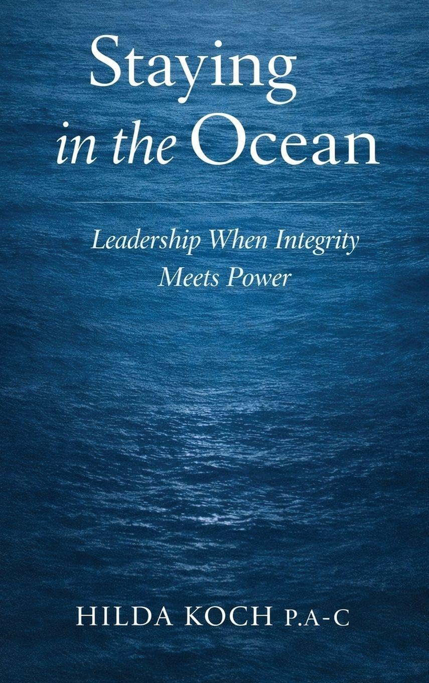 Staying in the Ocean: Leadership When Integrity Meets Power