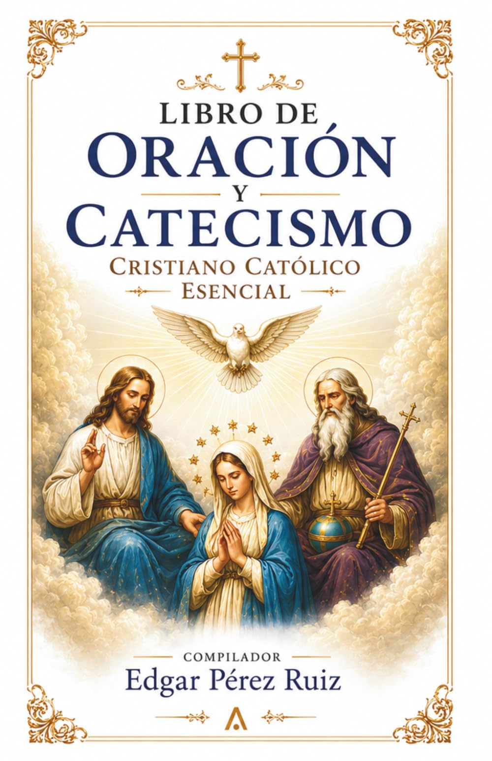 Libro de Oraciones y Catecismo Católico Básico